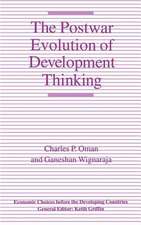 The Postwar Evolution of Development Thinking