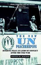 New Un Peacekeeping: Building Peace In Lands Of Conflict After The Cold War