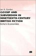 Gossip and Subversion in Nineteenth-Century British Fiction: Echo's Economies