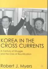 Korea in the Cross Currents: A Century of Struggle and the Crisis of Reunification