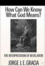 How Can We Know What God Means: The Interpretation of Revelation