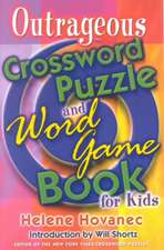 Outrageous Crossword Puzzle and Word Game Book for Kids