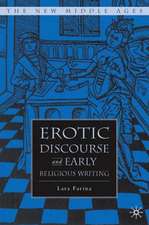 Erotic Discourse and Early English Religious Writing