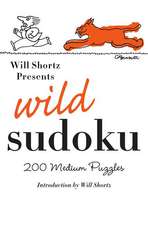 Will Shortz Presents Wild Sudoku