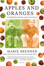 Apples and Oranges: My Brother and Me, Lost and Found