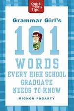 Grammar Girl's 101 Words Every High School Graduate Needs to Know