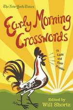 The New York Times Early Morning Crosswords: 75 Light and Easy Puzzles