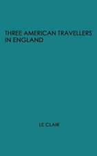 Three American Travellers in England