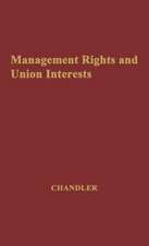 Management Rights and Union Interests