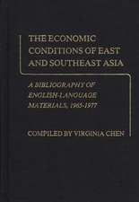 The Economic Conditions of East and Southeast Asia: A Bibliography of English-Language Materials, 1965-1977