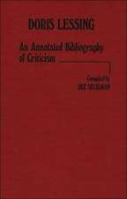 Doris Lessing: An Annotated Bibliography of Criticism