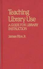 Teaching Library Use