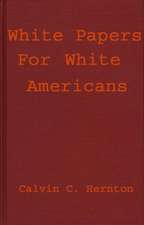 White Papers for White Americans