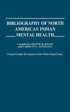 Bibliography of North American Indian Mental Health.