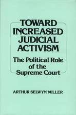 Toward Increased Judicial Activism