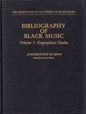 Bibliography of Black Music, Volume 3: Geographical Studies