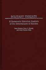 Military Threats: A Systematic Historical Analysis of the Determinants of Success