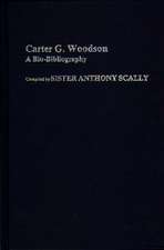 Carter G. Woodson: A Bio-Bibliography