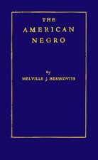 The American Negro: A Study in Racial Crossing