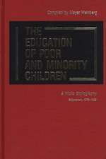 The Education of Poor and Minority Children: A World Bibliography; Supplement, 1979-1985