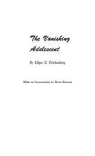 The Vanishing Adolescent