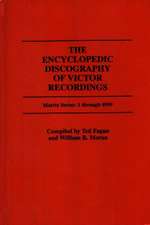 The Encyclopedic Discography of Victor Recordings