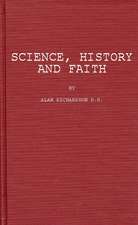 Science, History, and Faith