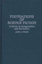 Foundations of Science Fiction: A Study in Imagination and Evolution