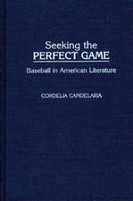 Seeking the Perfect Game: Baseball in American Literature