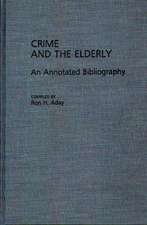 Crime and the Elderly