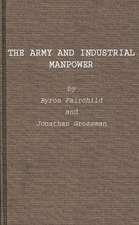 The Army and Industrial Manpower