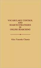 Vocabulary Control and Search Strategies in Online Searching