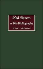 Ned Rorem: A Bio-Bibliography