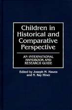 Children in Historical and Comparative Perspective