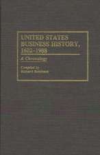 United States Business History, 1602-1988: A Chronology