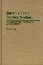 Japan's Civil Service System: Its Structure, Personnel, and Politics