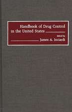 Handbook of Drug Control in the United States