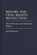 Before the Civil Rights Revolution: The Old Court and Individual Rights