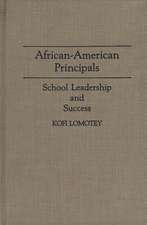 African-American Principals: School Leadership and Success