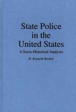 State Police in the United States: A Socio-Historical Analysis