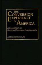 The Conversion Experience in America