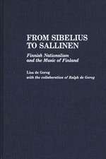 From Sibelius to Sallinen: Finnish Nationalism and the Music of Finland