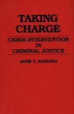 Taking Charge: Crisis Intervention in Criminal Justice