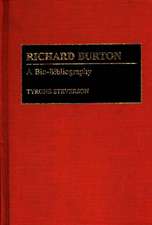 Richard Burton: A Bio-Bibliography