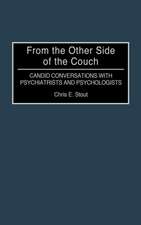 From the Other Side of the Couch: Candid Conversations with Psychiatrists and Psychologists