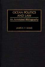 Ocean Politics and Law: An Annotated Bibliography