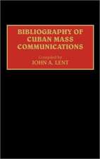 Bibliography of Cuban Mass Communications