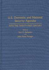 U.S. Domestic and National Security Agendas: Into the Twenty-First Century