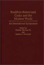 Buddhist Behavioral Codes and the Modern World