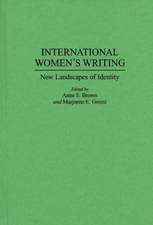 International Women's Writing: New Landscapes of Identity